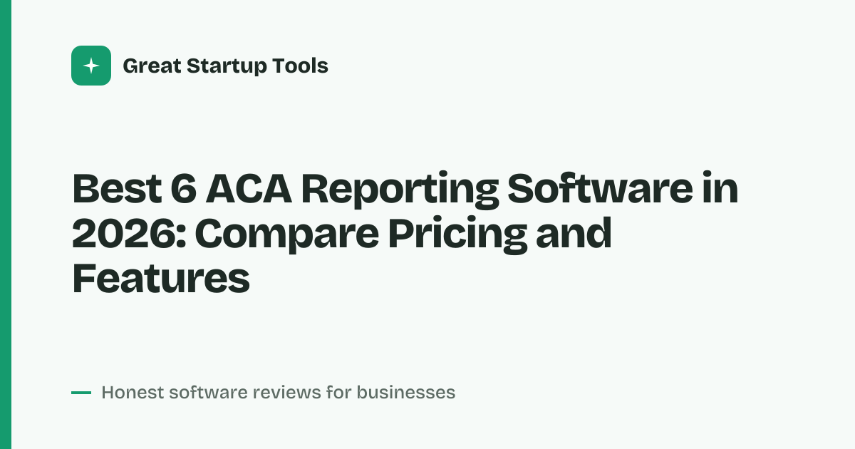 Cover for Best 6 ACA Reporting Software in 2026: Compare Key Features