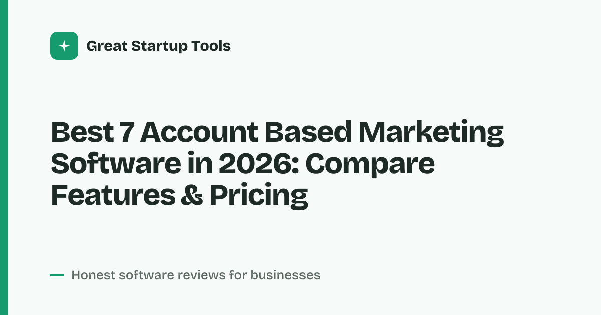 Cover for Best 7 Account Based Marketing Software in 2026: Top Picks &