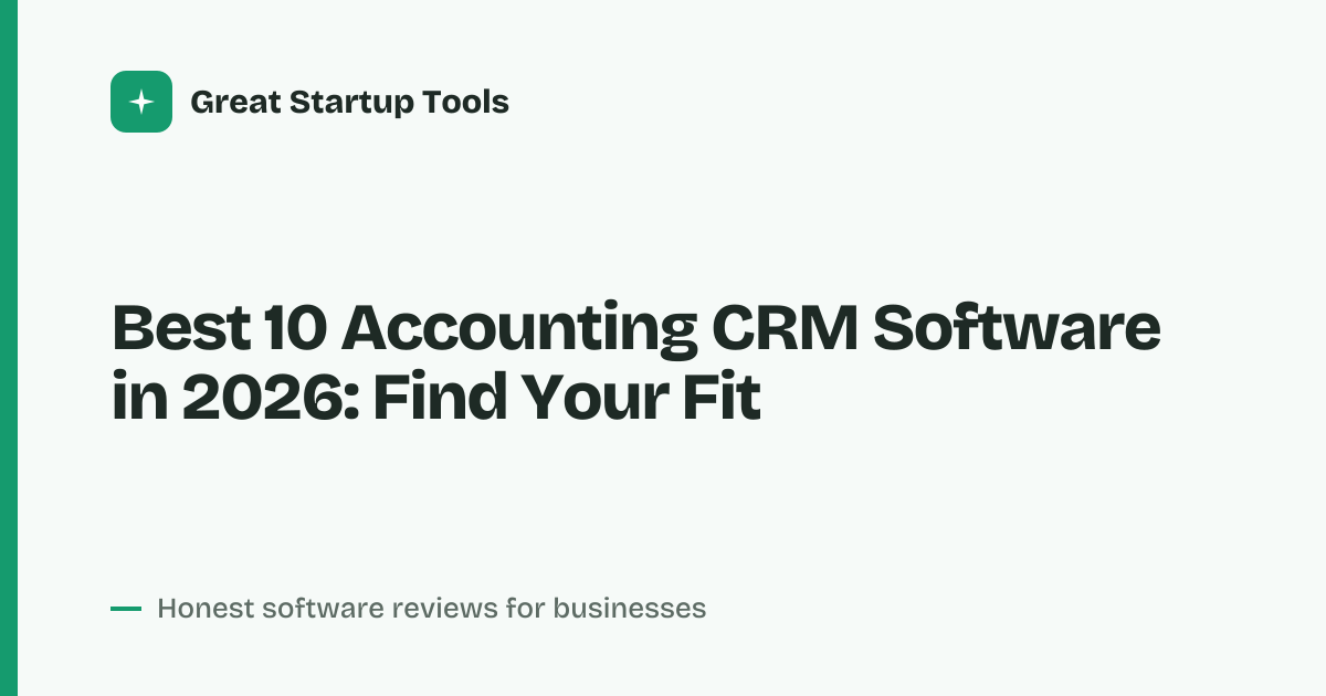 Cover for Best 10 Accounting CRM Software in 2026: Compare Top Picks
