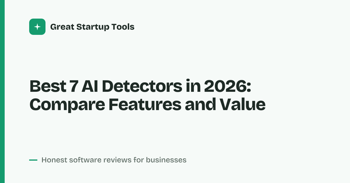 Cover for Best 7 AI Detectors in 2026: Compare Accuracy and Value
