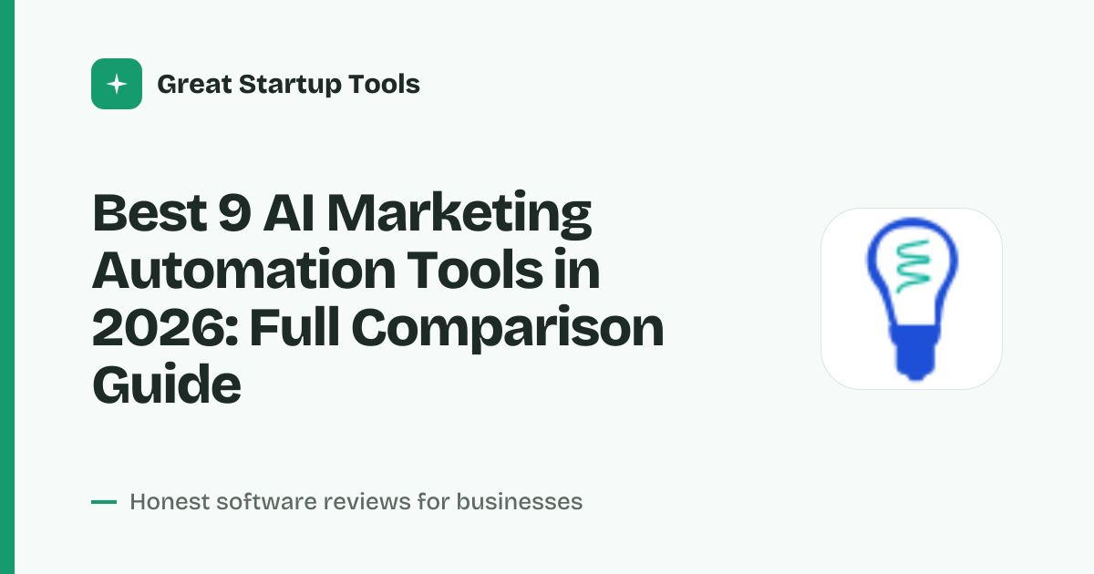 Cover for Best 9 AI Marketing Automation Tools in 2026: Ranked & Reviewed