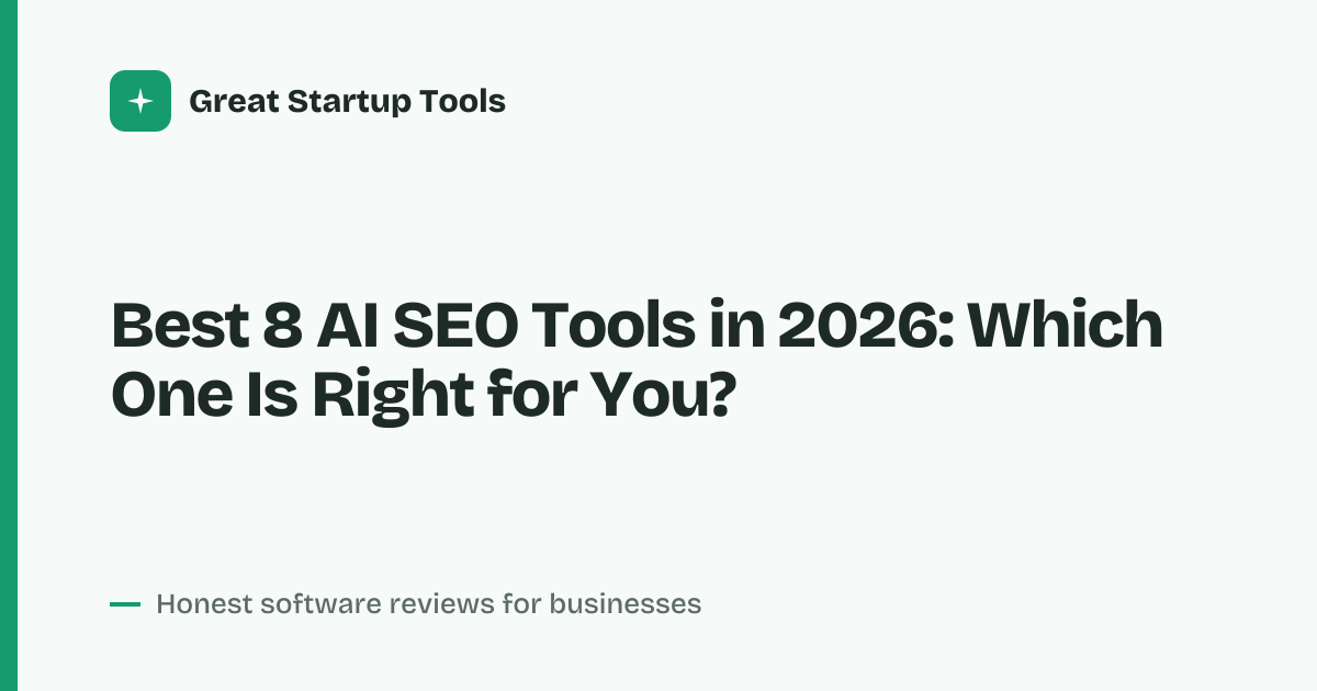 Cover for Best 8 AI SEO Tools in 2026: Ranked & Reviewed