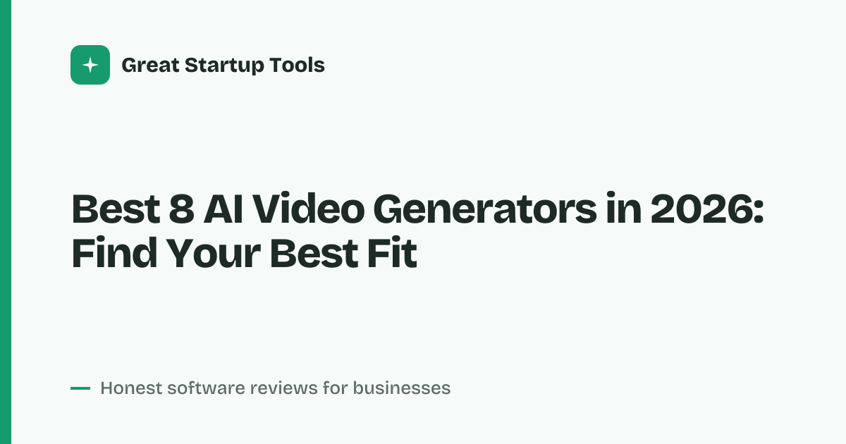 Cover for Best 8 AI Video Generators in 2026: Create Videos Faster