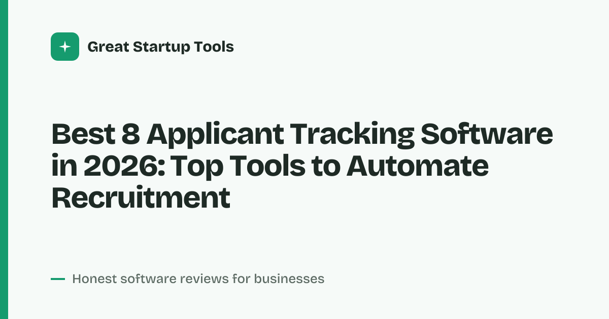 Cover for Best 8 Applicant Tracking Software in 2026: Streamline Your