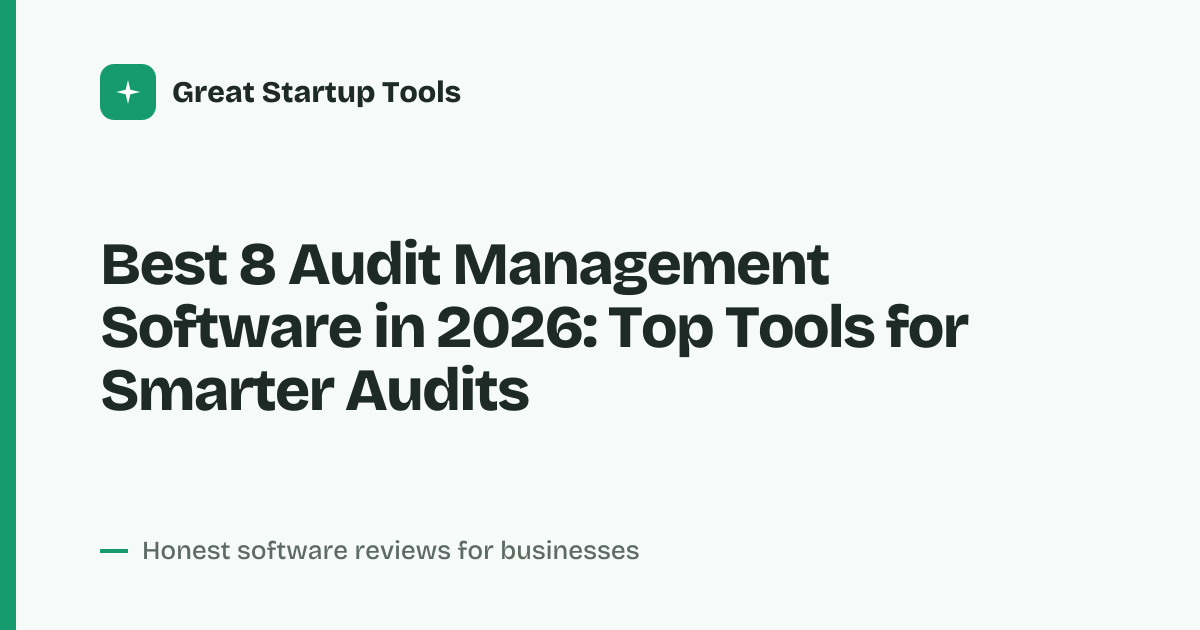 Cover for Best 8 Audit Management Software in 2026: Streamline Compliance
