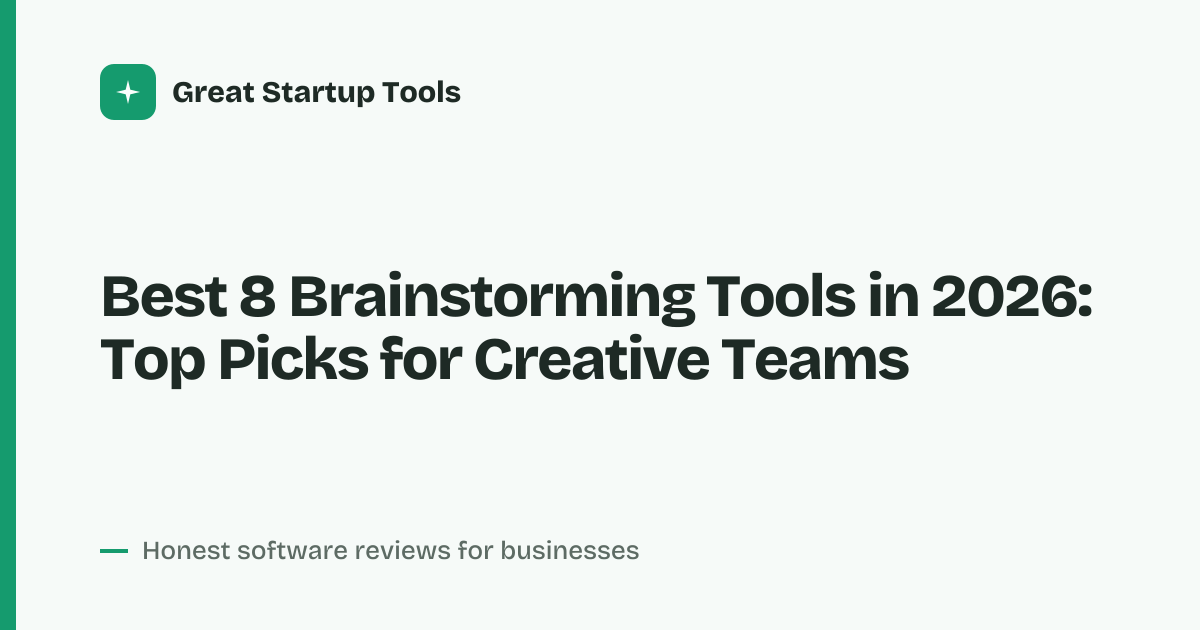 Cover for Best 8 Brainstorming Tools in 2026: Unleash Your Team's Best