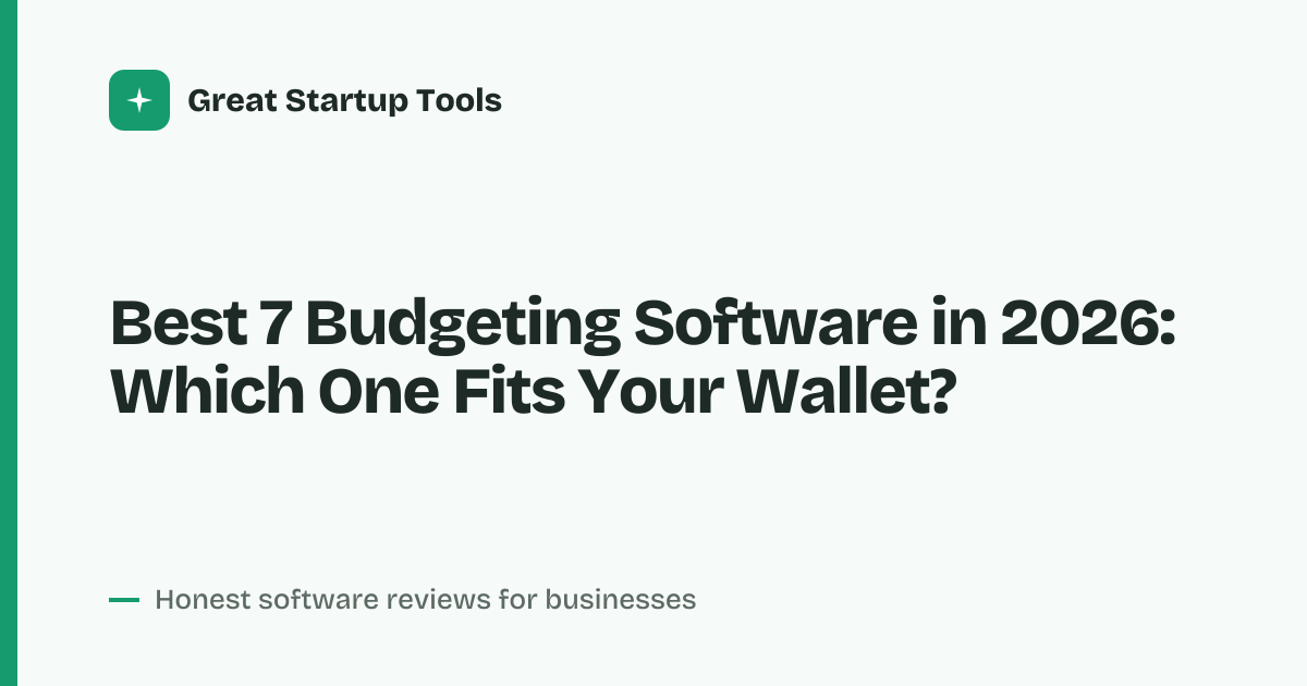 Cover for Best 7 Budgeting Software in 2026: Save More, Stress Less