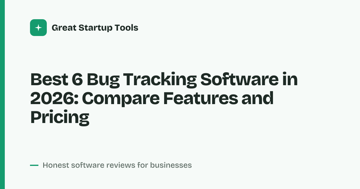Cover for Best 6 Bug Tracking Software in 2026: Compare Top Tools