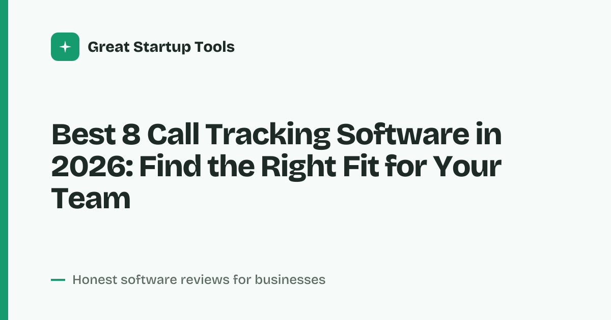 Cover for Best 8 Call Tracking Software in 2026: Boost Your Marketing ROI