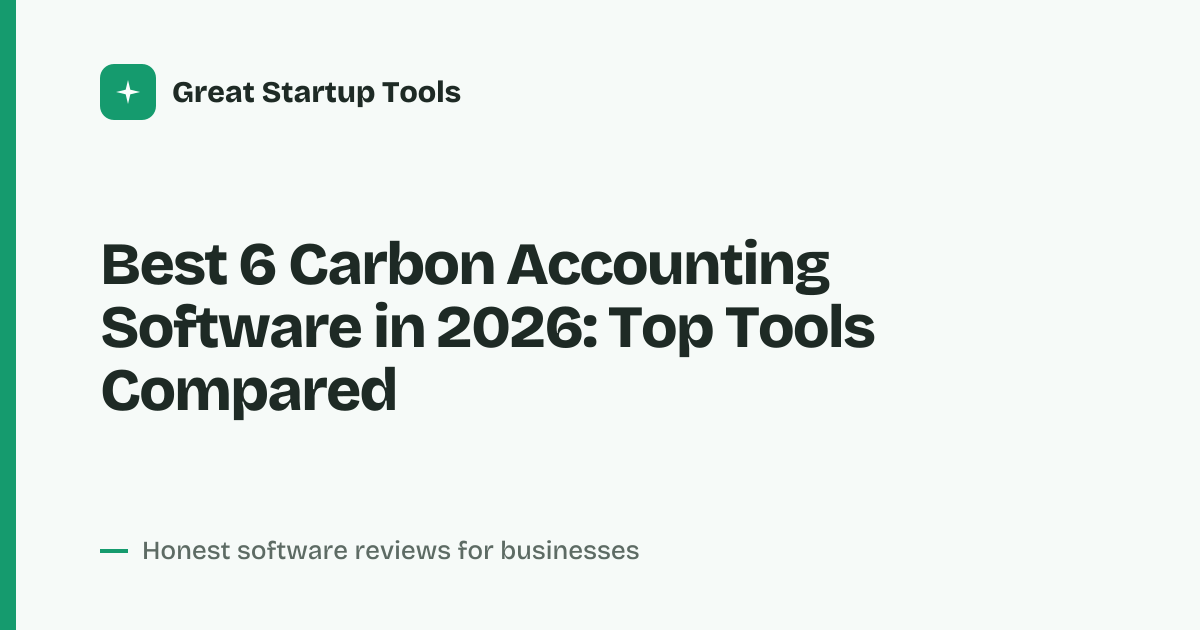 Cover for Best 6 Carbon Accounting Software in 2026: Cut Emissions Fast