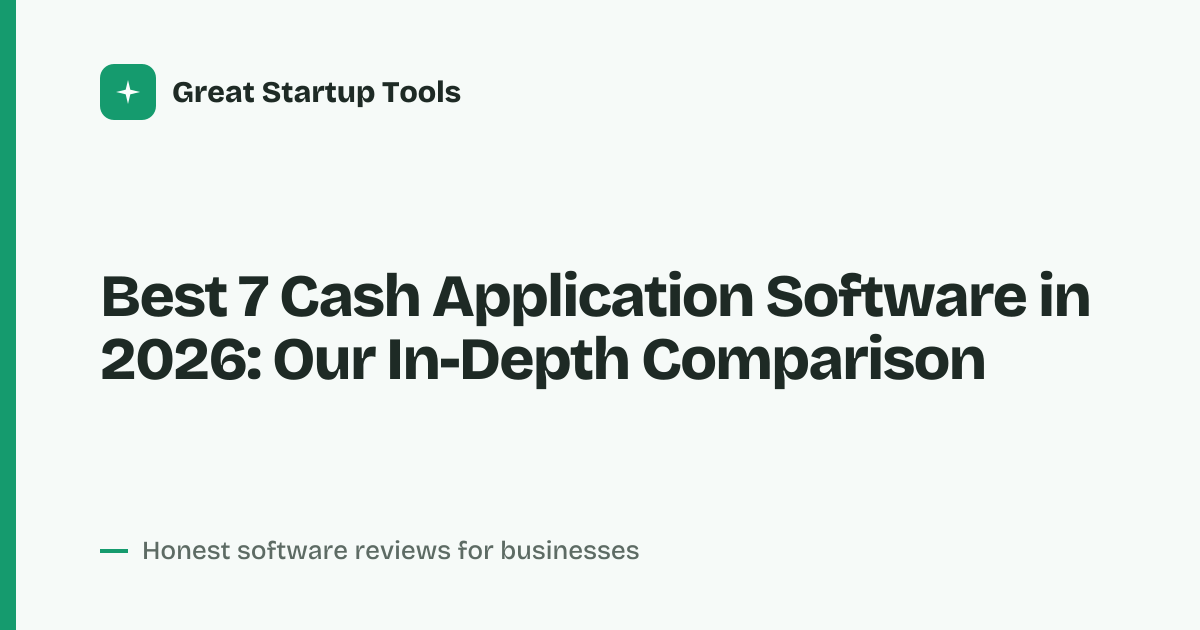 Cover for Best 7 Cash Application Software in 2026: Automate AR Like Never
