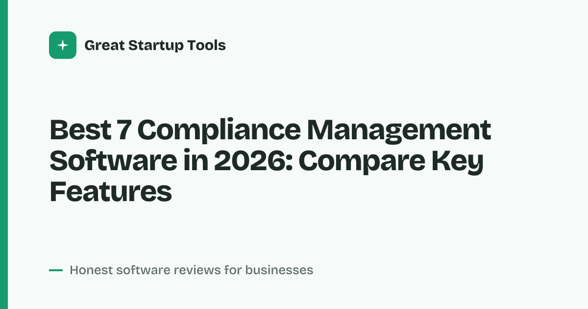 Cover for Best 7 Compliance Management Software in 2026: Compare Top Tools
