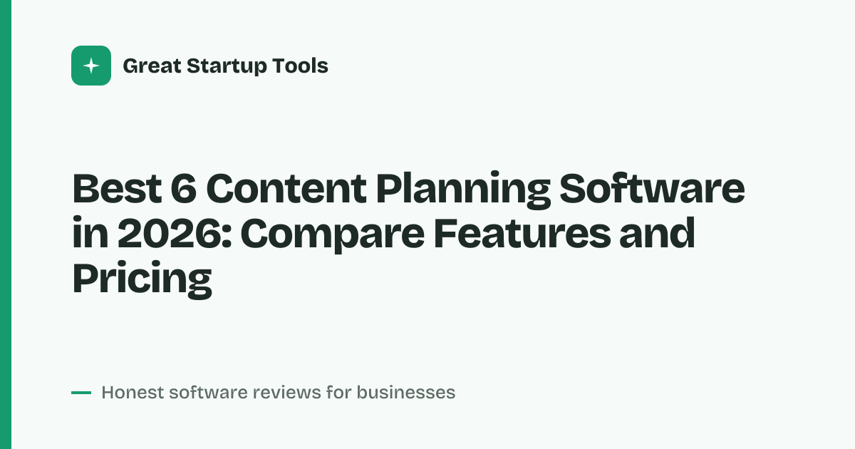 Cover for Best 6 Content Planning Software in 2026: Compare the Top Picks