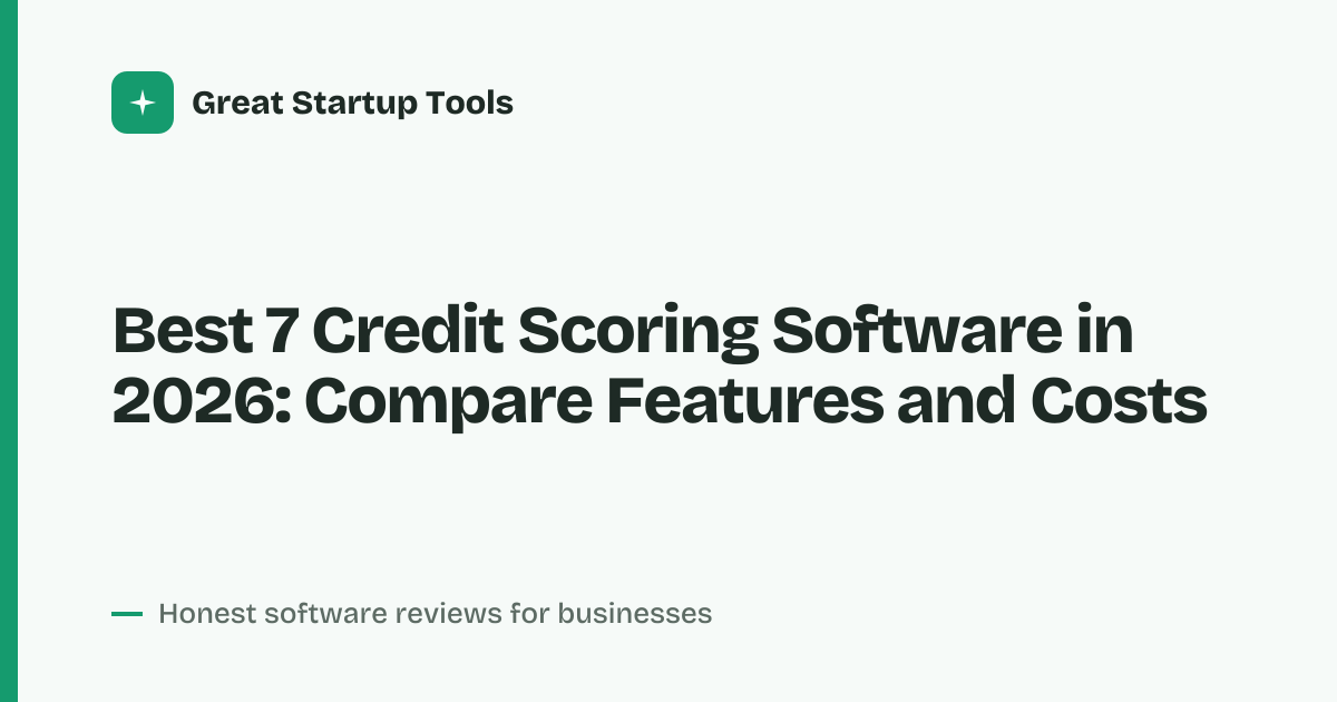 Cover for Best 7 Credit Scoring Software in 2026: Compare Top Picks