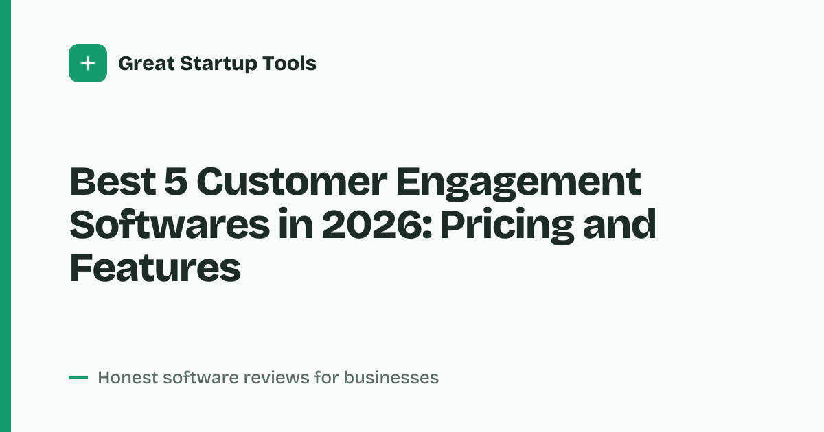 Cover for Best 5 Customer Engagement Softwares in 2026: Top Tools Compared