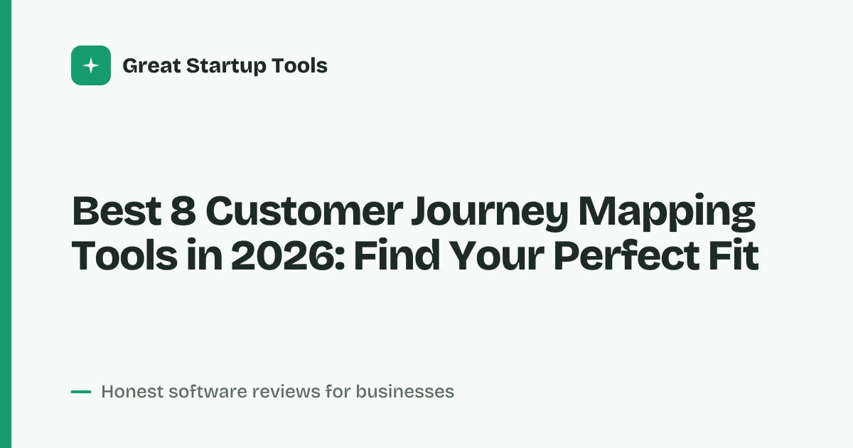 Cover for Best 8 Customer Journey Mapping Tools in 2026: Visualize Every