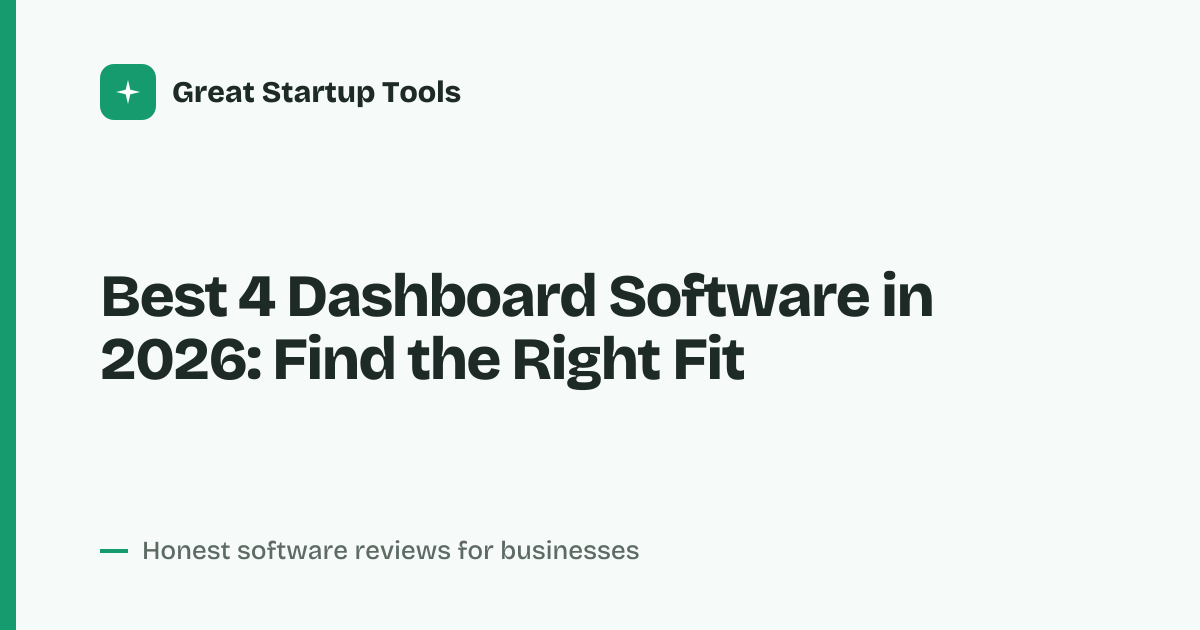 Cover for Best 4 Dashboard Software in 2026: Compare Features and Value