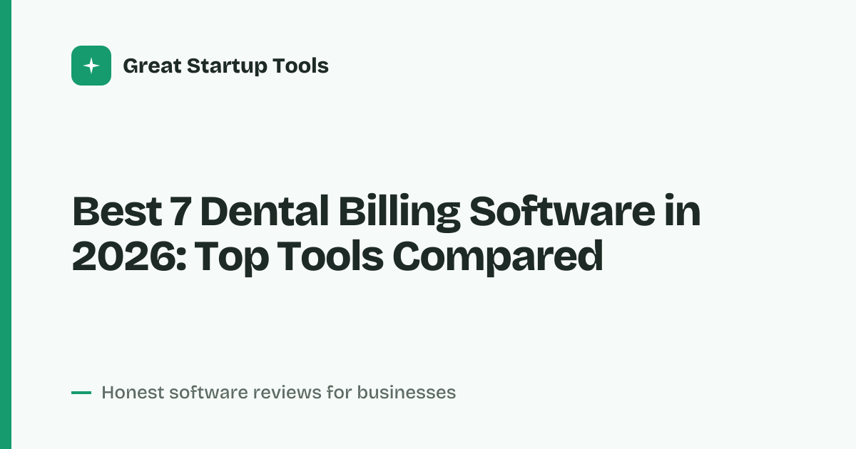Cover for Best 7 Dental Billing Software in 2026: Streamline Your Practice