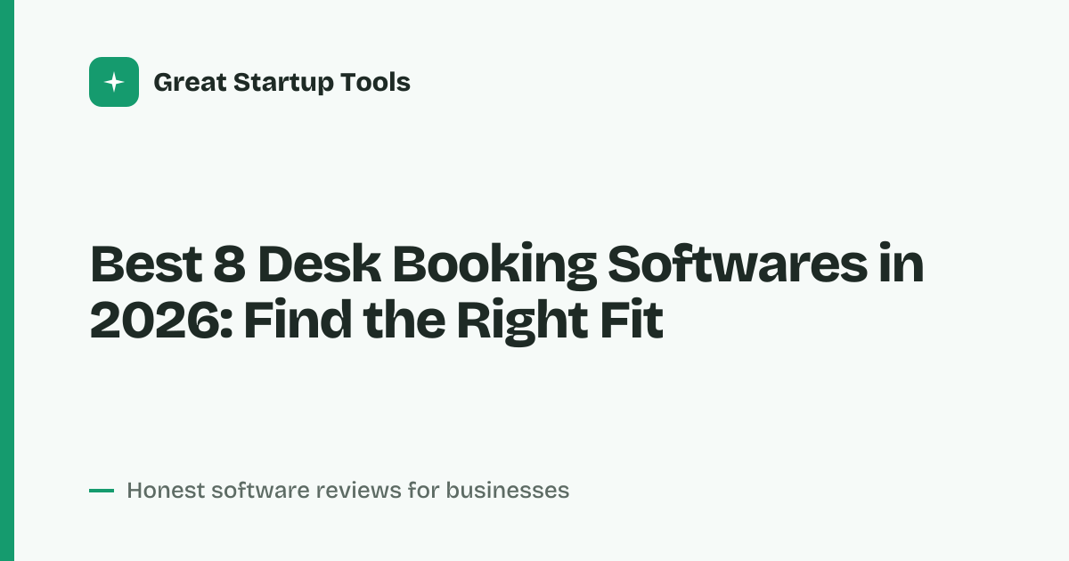 Cover for Best 8 Desk Booking Softwares in 2026: Compare Top Desk Tools