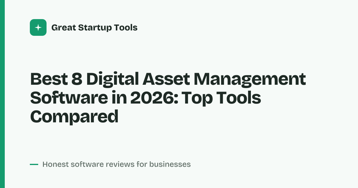 Cover for Best 8 Digital Asset Management Software in 2026: Streamline