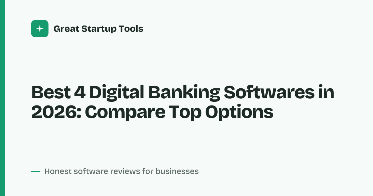 Cover for Best 4 Digital Banking Softwares in 2026: Compare Key Features