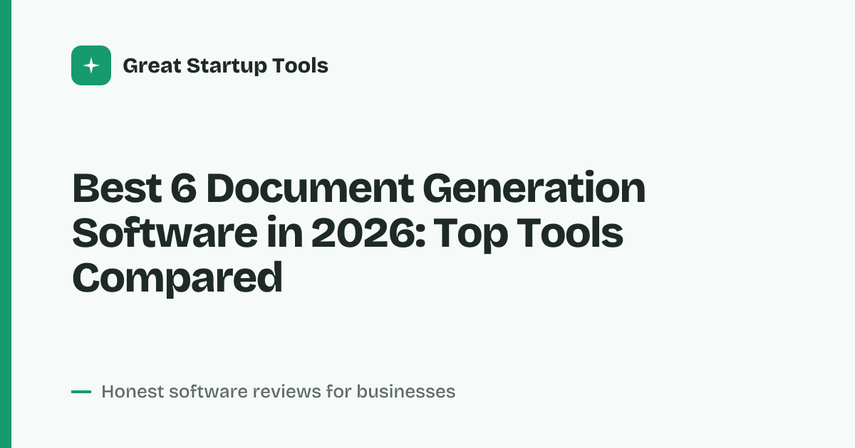 Cover for Best 6 Document Generation Software in 2026: Automate Your