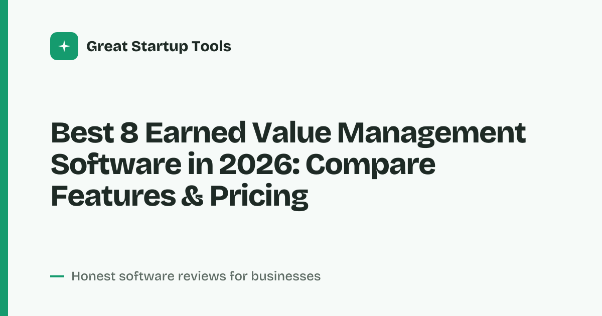 Cover for Best 8 Earned Value Management Software in 2026: Track Costs &