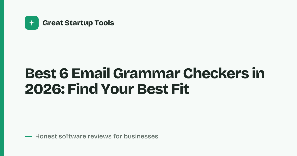Cover for Best 6 Email Grammar Checkers in 2026: Compare Top Picks