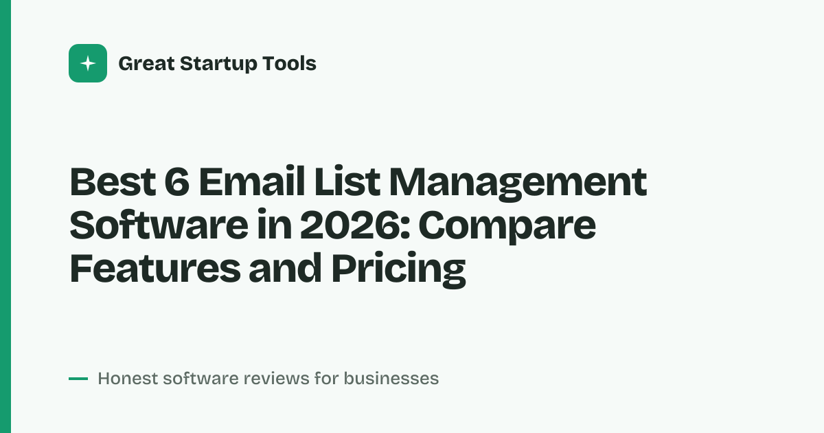 Cover for Best 6 Email List Management Software in 2026: Compare Top Picks