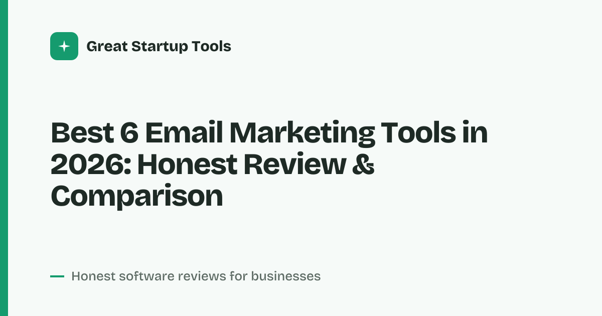 Cover for Best 6 Email Marketing Tools in 2026: Scale Without Overpaying