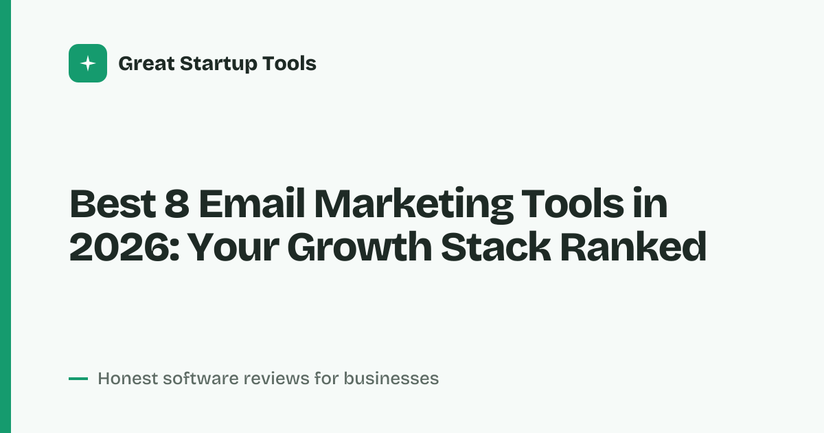 Cover for Best 8 Email Marketing Tools in 2026: Scale Without the Spam