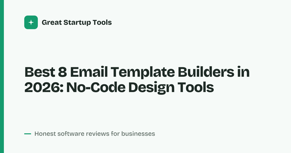 Cover for Best 8 Email Template Builders in 2026: Drag, Drop & Send