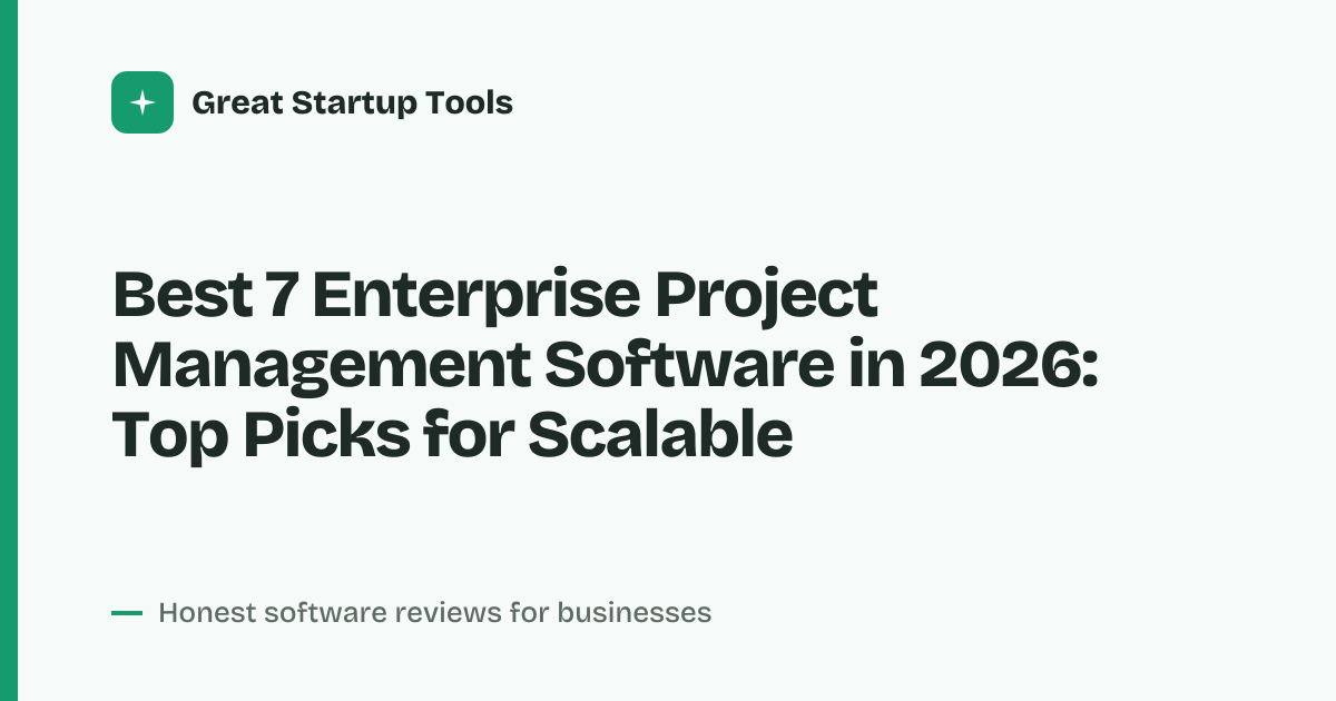 Cover for Best 7 Enterprise Project Management Software in 2026: Scale
