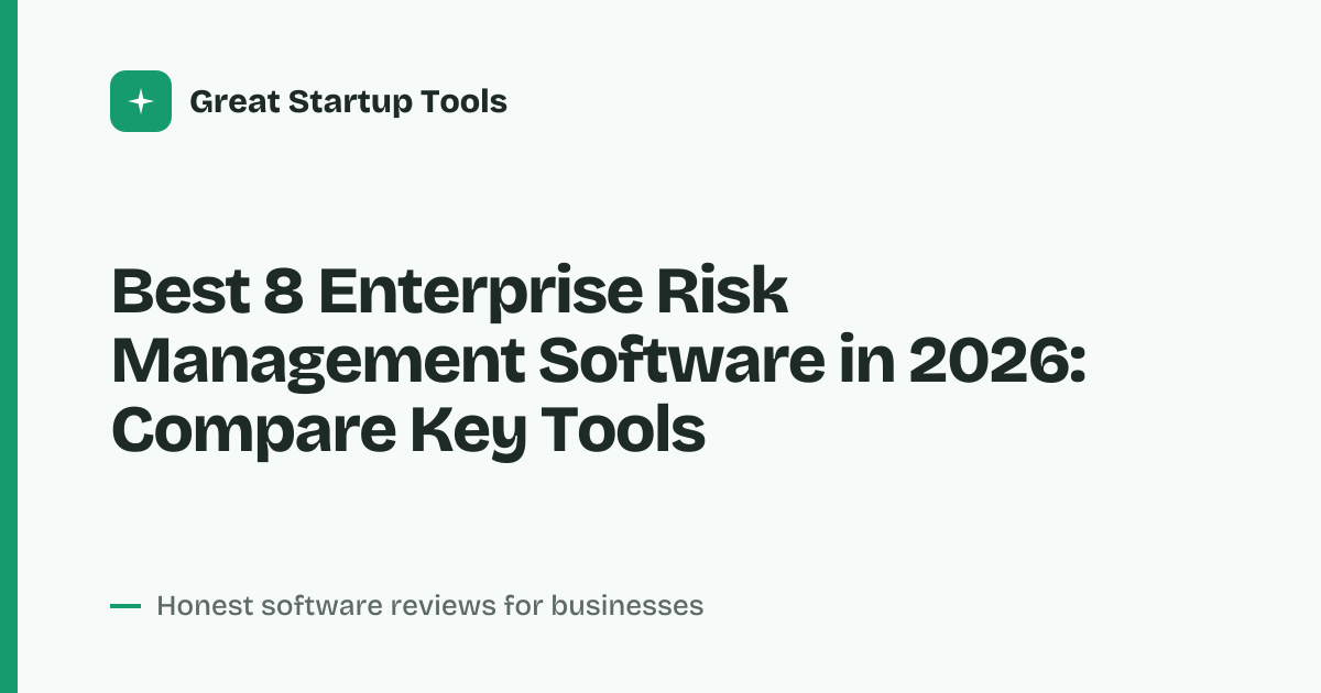 Cover for Best 8 Enterprise Risk Management Software in 2026: Top ERM Tools