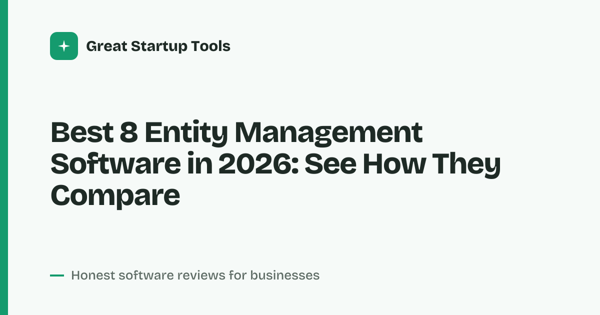Cover for Best 8 Entity Management Software in 2026: Compare Top Tools