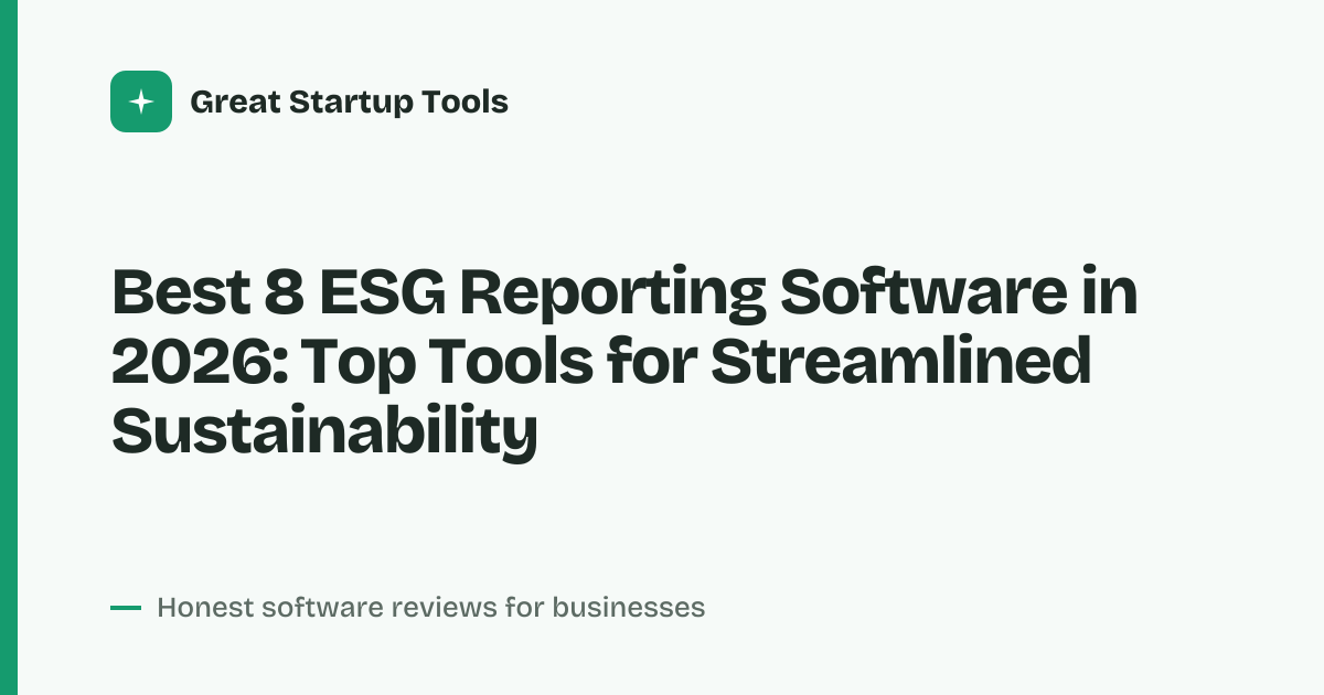 Cover for Best 8 ESG Reporting Software in 2026: Streamline Compliance &