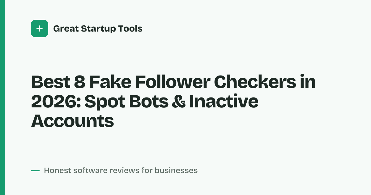 Cover for Best 8 Fake Follower Checkers in 2026: Audit Any Account