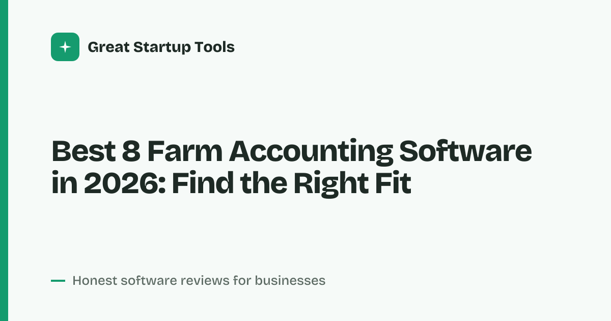 Cover for Best 8 Farm Accounting Software in 2026: Compare the Top Options