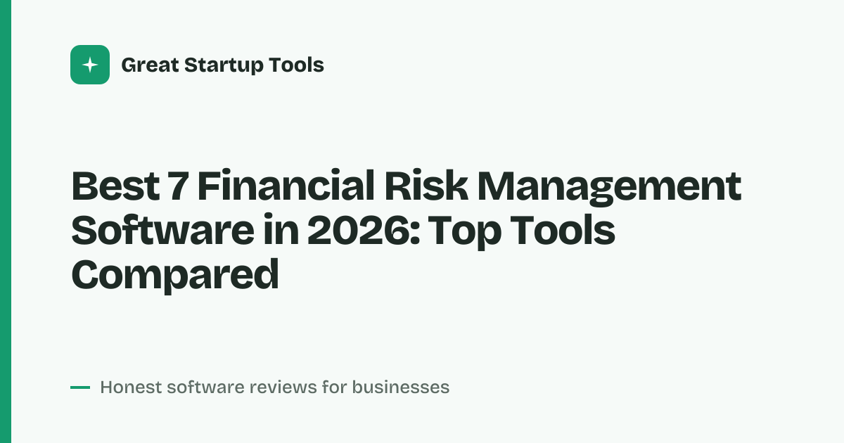 Cover for Best 7 Financial Risk Management Software in 2026: Mitigate