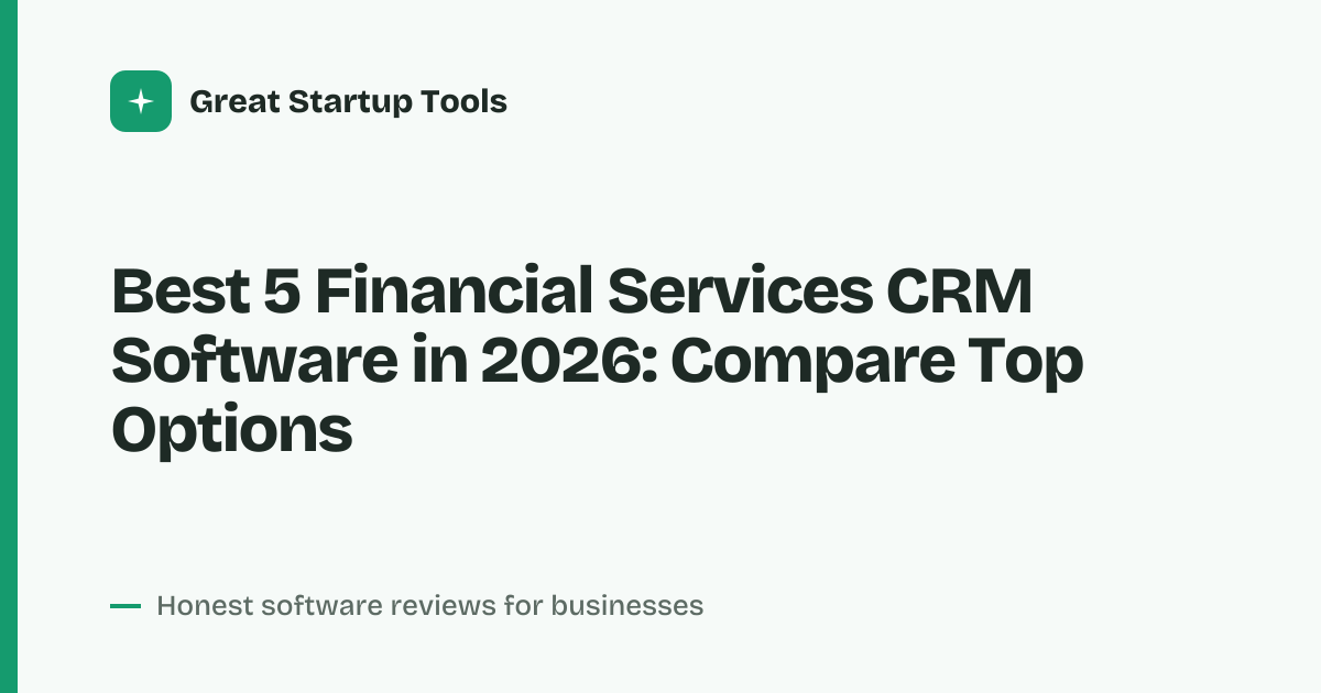 Cover for Best 5 Financial Services CRM Software in 2026: Pricing And Fit