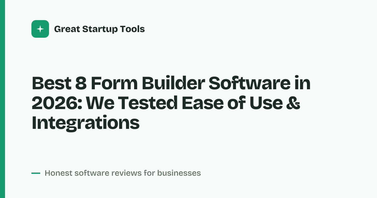 Cover for Best 8 Form Builder Software in 2026: No-Code, AI & Free Plans