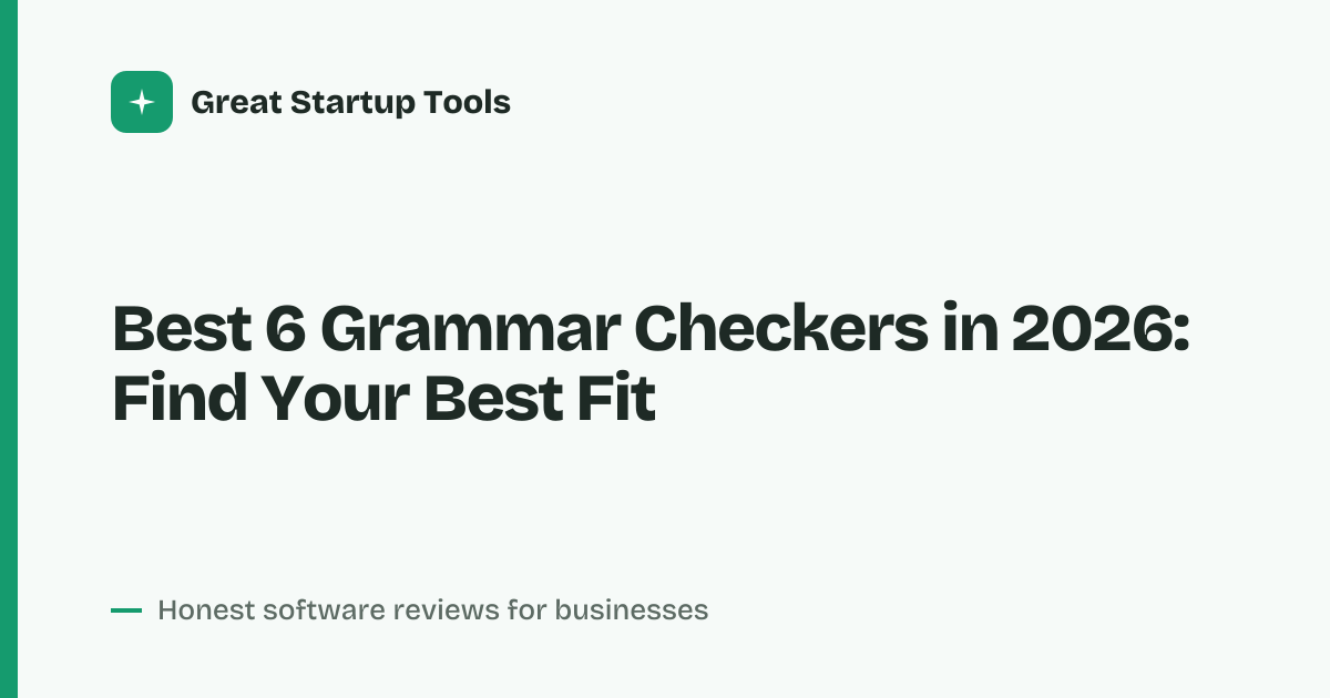 Cover for Best 6 Grammar Checkers in 2026: Compare Features and Pricing
