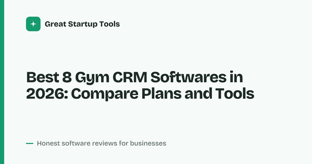 Cover for Best 8 Gym CRM Softwares in 2026: Compare Features and Pricing