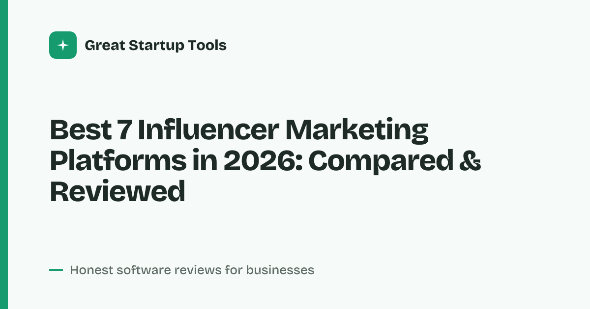 Cover for Best 7 Influencer Marketing Platforms in 2026: Find Your Perfect