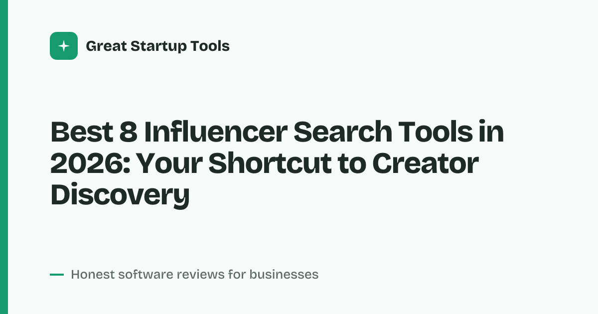 Cover for Best 8 Influencer Search Tools in 2026: Find Perfect Brand