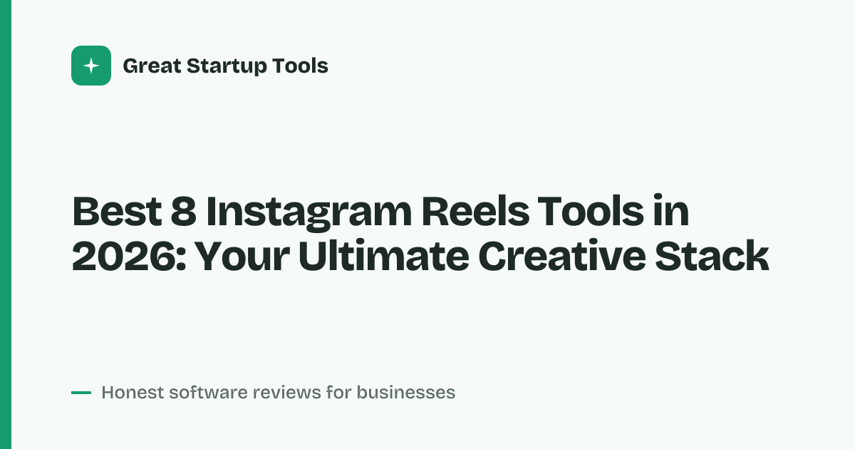 Cover for Best 8 Instagram Reels Tools in 2026: Edit, Schedule & Grow