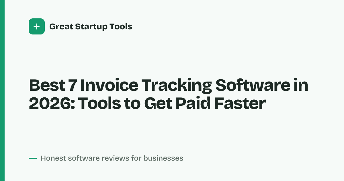Cover for Best 7 Invoice Tracking Software in 2026: Automate Your Billing