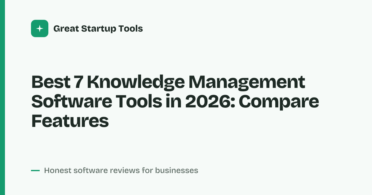 Cover for Best 7 Knowledge Management Software Tools in 2026: Compare 7