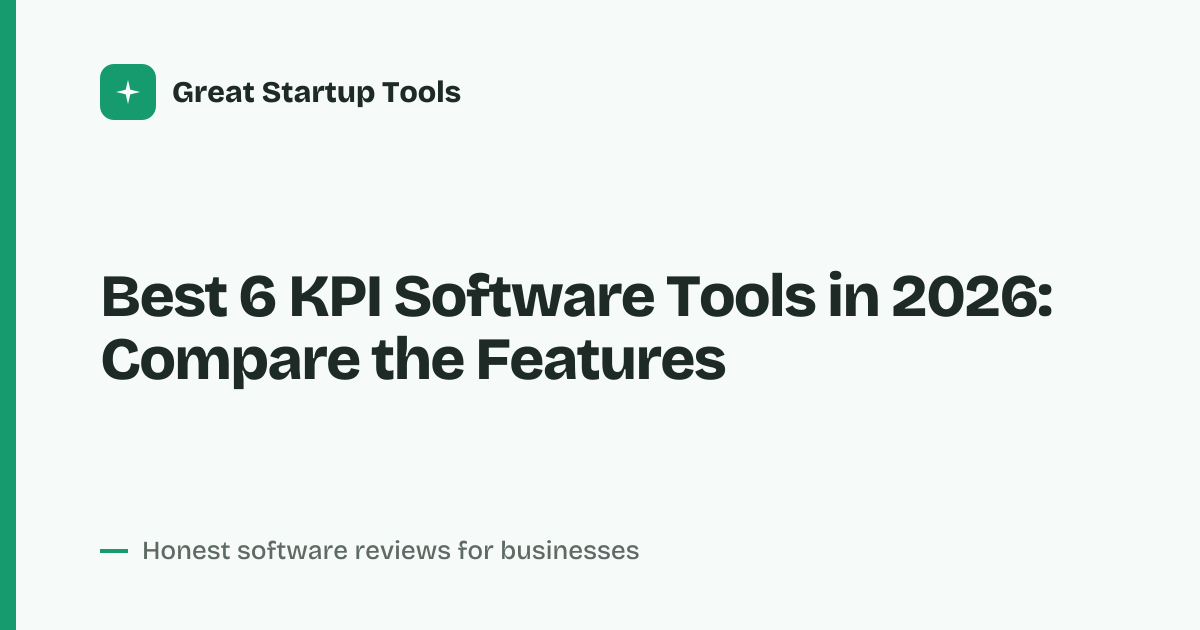 Cover for Best 6 KPI Software Tools in 2026: Compare Your Options