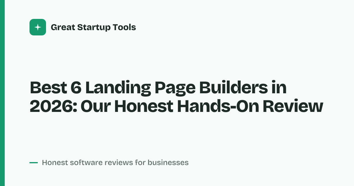 Cover for Best 6 Landing Page Builders in 2026: Convert More Visitors Today